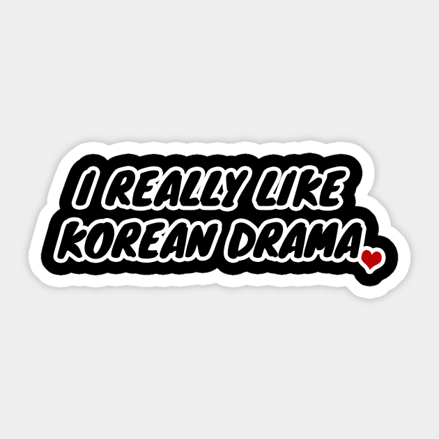 I Really Like Korean Drama Sticker by LunaMay